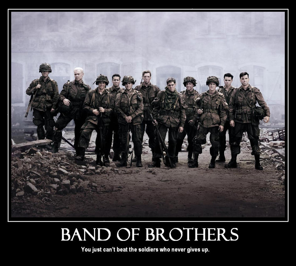 BAND OF BROTHERS by ~dirtbiker715 on deviantART