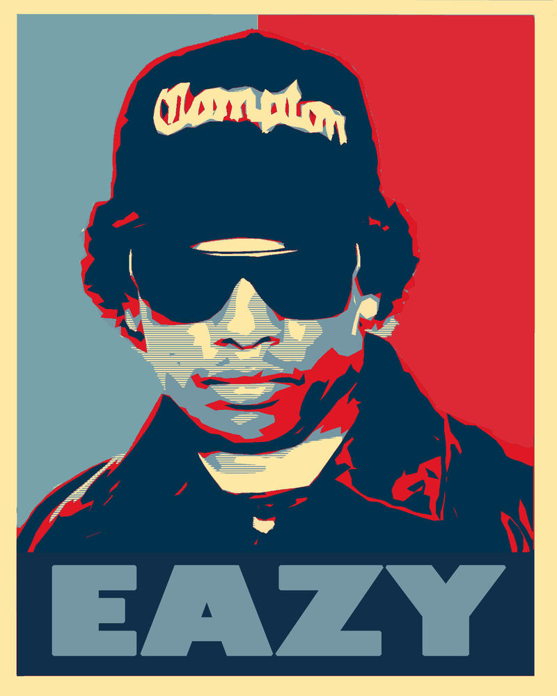 Eazy-E ('Obama Hope' Style) by hiphopdesigns on DeviantArt