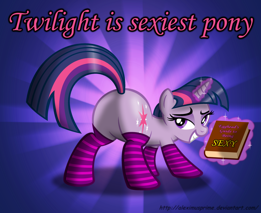 [Obrázek: twilight_is_sexiest_pony_by_aleximusprime-d638q86.png]